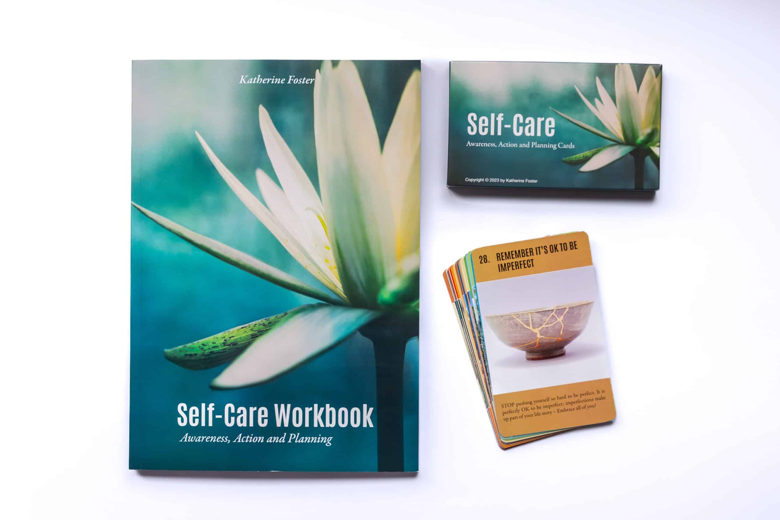 Self-Care BooK: Awareness, Action and Planning and Self-Care Card Set: Awareness, Action and Planning by Katherine Foster