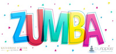 SELF-CARE THROUGH ZUMBA – Author Katherine Foster – Blu RIpples – Aug 2025