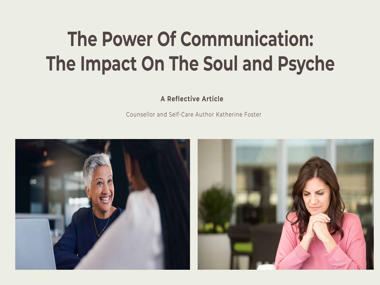 The Power of Communication_ The Impact on The Soul and Psyche – Katherine Foster Self-Care Author and Counsellor